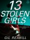 [Layla Remington 02] • 13 Stolen Girls